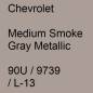 Preview: Chevrolet, Medium Smoke Gray Metallic, 90U / 9739 / L-13.